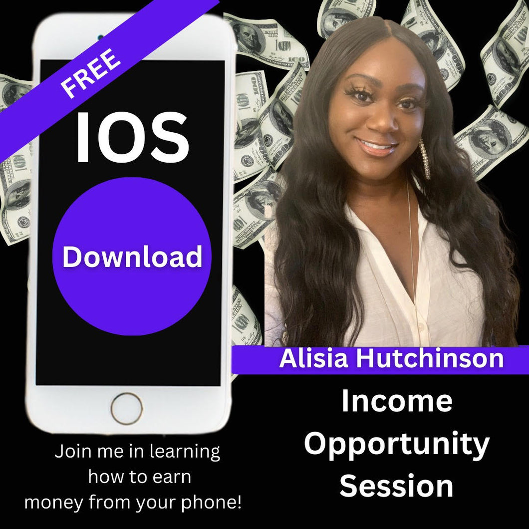 IOS- Income Opportunity Session